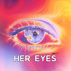 Her Eyes