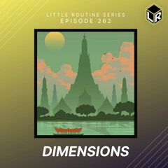 Dimensions | Little Routine #262(2021)