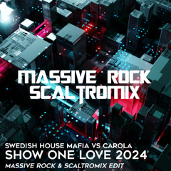 💙 Swedish House Mafia vs Carola - Show One Love 2024 (Massive Rock & Scaltromix Edit) 💙 FILTERED