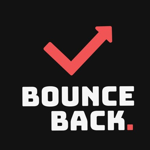 - Bounce Back