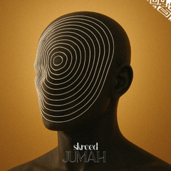 Skreed - Jumah (Original Mix)