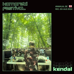 Kendal @ Komorebi Festival (GE) 3H set - 02.08.24