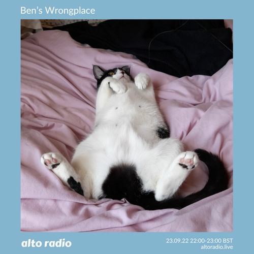 Ben's Wrongplace - 23.09.22