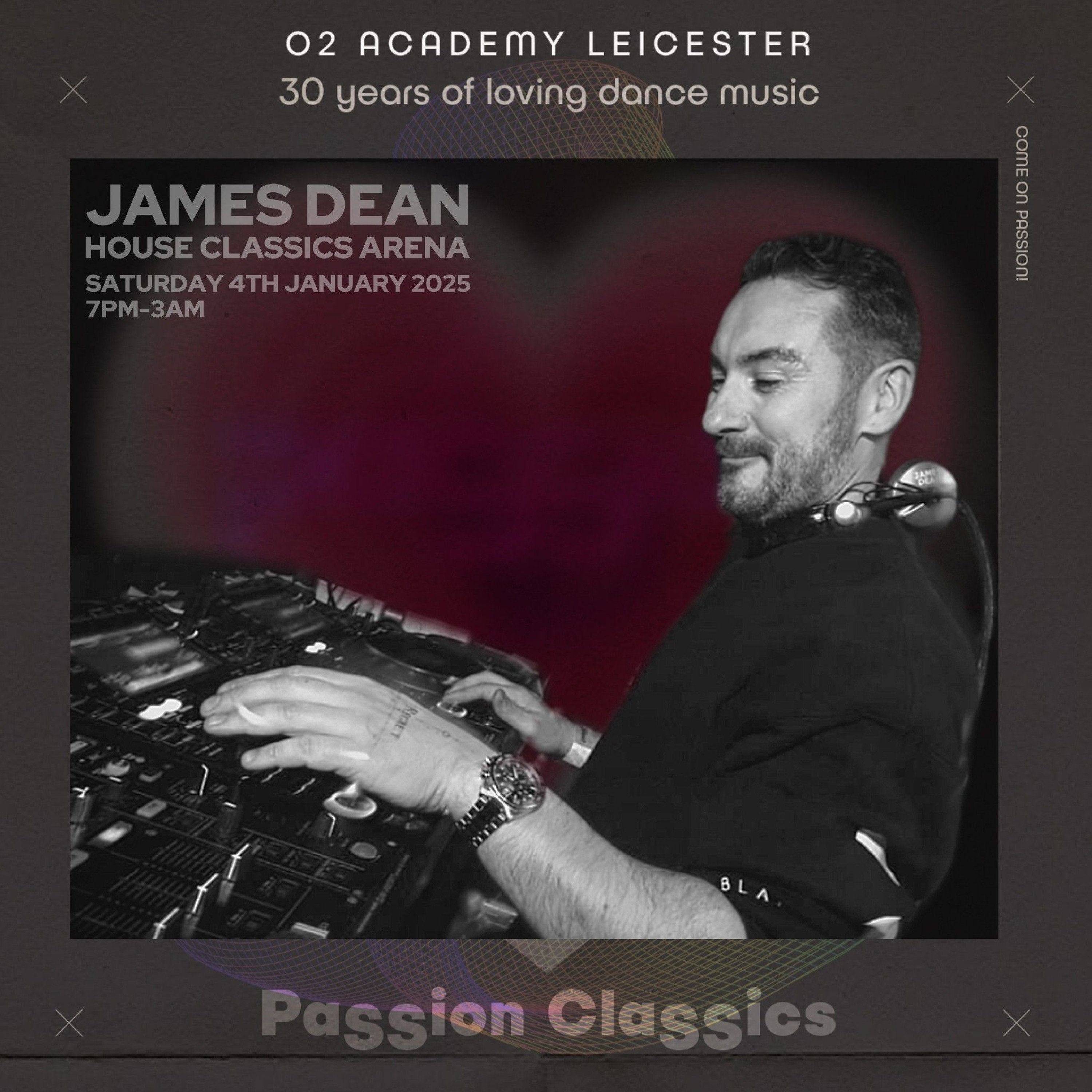 James Dean LIVE at PaSSion ClaSSics, O2 Academy Leicester. 04.01.25
