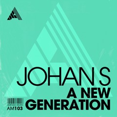 Johan S - A New Generation