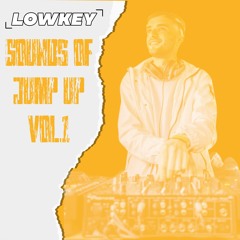 Sounds Of Jump Up Vol.1 | Lowkey