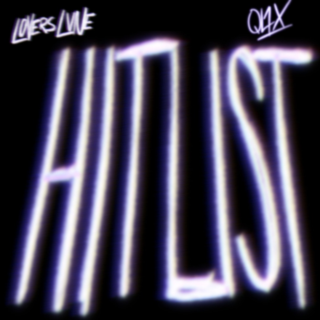 Stream QL1X X LOVERS LVNE - HITLIST by ql1x | Listen online for