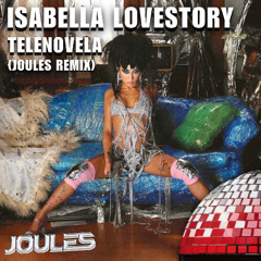 Telenovela (JOULES Remix)
