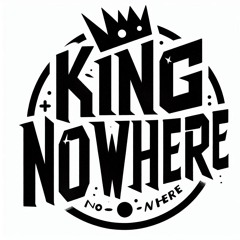 King Nowhere