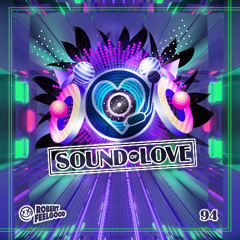 Robert Feelgood's SOUND OF LOVE episode 94