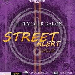 Dj Trygger Baron - Street Alert Vol 2