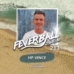 Feverball Radio Show 213 By Ladies On Mars + Special Guest HP Vince
