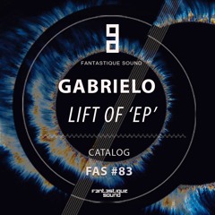 DHAthens Premiere: Gabrielo - Lift Of (Vocal Mix) [Fantastique Sound]