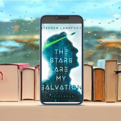 The Stars Are My Salvation, The Reason. Free Reading [PDF]