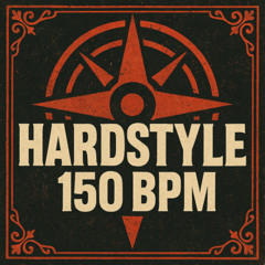 HARDSTYLE à 150 BPM