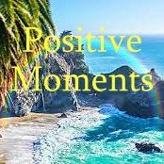 Positive Moments Remix DJ Abraham