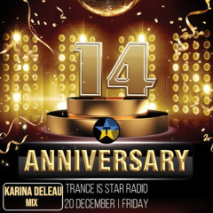 Trance Is Star Radio 14 Years Anniversary Mix