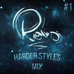 Rovo's Harder Styles Mix #1