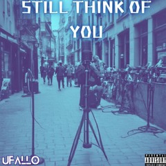 Still Think Of You