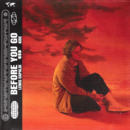 Lewis Capaldi - Before You Go (Kide Edit)/ FREE DOWNLOAD