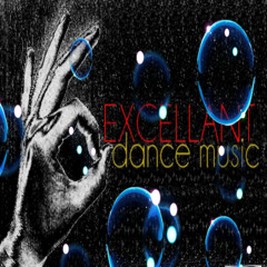 EXCELLENT DANCE MUSIC