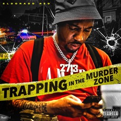 Trapping In The Murder Zone