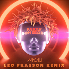 Macau - Party Somebody (Leo Frasson Remix)
