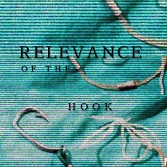 RelevanceOfTheHook