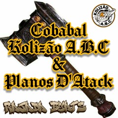 Cobabal & Planos D'Atack - Marreta Na Fuça. (Prod Underground Matagal).