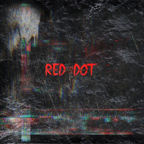Red Dot (prod F L O W E R $)