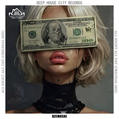 Dzemoski - All Night All Day [DeepHouseCity Records]