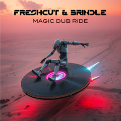 Magic Dub Ride (Free Download)