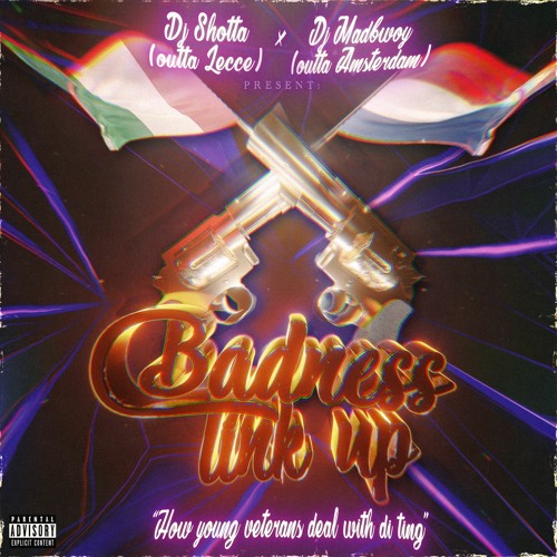 BADNESS LINK UP VOL.1 - DJ SHOTTA X DJ MADBWOY