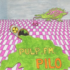 PULP.FM 03 ~ mixed by PILO