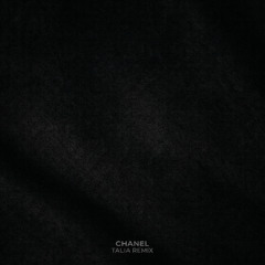 TALIA - CHANEL BY TYLA (CLUB REMIX)
