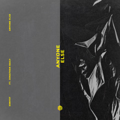 Ernyst - Anyone Else (ft. Jonathan Baily)