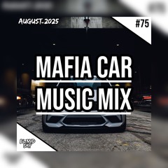 ✘ The Best House Music Mix | Mafia Car Music Mix #75 | AUGUST 2025 | By DJ BLENDSKY ✘