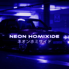 Neon Homixide