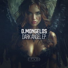 D.Mongelos - Dark Angel (Original Mix) [Airborne Black] - AIRBORNEB108