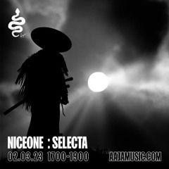 Niceone : Selecta | March 2023 | Aaja Music