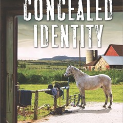 READ⚡[PDF]✔ Concealed Identity (Love Inspired Suspense)