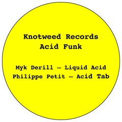 Knotweed Acid Funk - Myk Derill & Philippe Petit