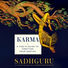 FREE EBOOK 💏 Karma: A Yogi's Guide to Crafting Your Destiny by  Sadhguru,Sadhguru,Le