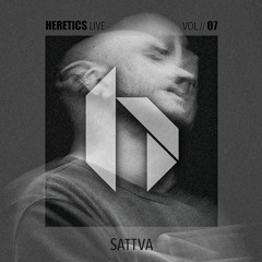Sattva @ Heretics Vol. 07