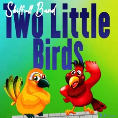 Skilfull Band - Two Little Birds (SXM Soca 2023)