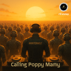 Calling Poppy Mamy