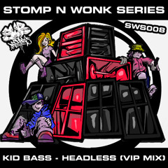 Kid Bass - Headless (VIP Mix) [SWS008 FREE DOWNLOAD OUT NOW]