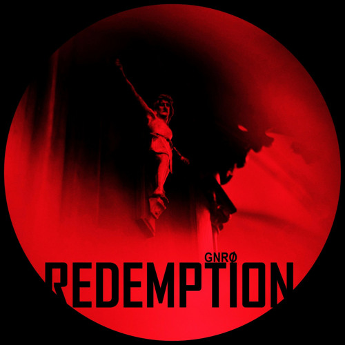 GNRØ - Redemption (Original Mix)
