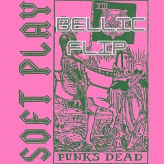 Punks Dead (Bellic Flip)
