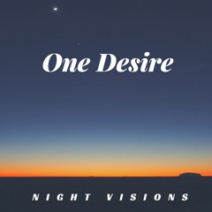 Night Visions - One Desire